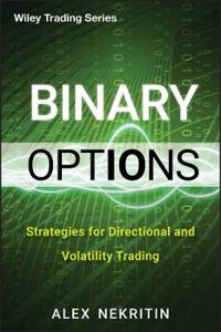 Binary Options: Strategies for Directional and Volatility Trading