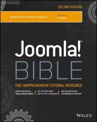 Joomla! Bible: The Comprehensive Tutorial Resource
