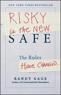 Risky Is the New Safe: The Rules Have Changed... a Rock Opera
