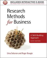 Research Methods for Business: A Skill-Building Ap proach 6th Edition