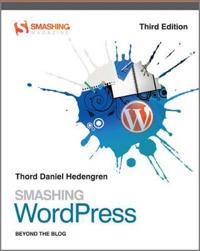 Smashing Wordpress: Beyond the Blog
