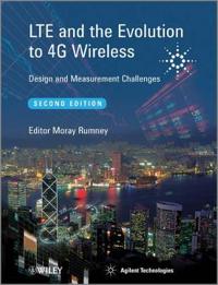 LTE and the Evolution to 4G Wireless: Design and Measurement Challenges