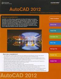 AutoCAD 2012 Course Notes