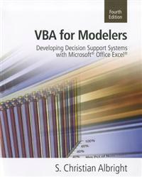 VBA for Modelers: Developing Decision Support Systems with Microsoft Office Excel [With Access Code]