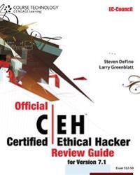 Official Certified Ethical Hacker Review Guide: for Version 7.1
