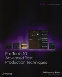 Pro Tools 10 Advanced Post Production Techniques