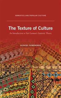 The Texture of Culture