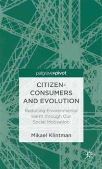 Citizen-Consumers and Evolution