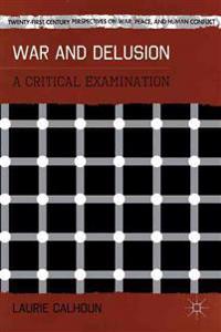 War and Delusion