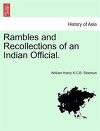 Rambles and Recollections of an Indian Official.