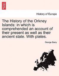 The History of the Orkney Islands