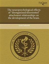 The Neuropsychological Effects of 