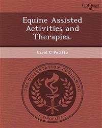 Equine Assisted Activities and Therapies.