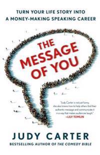 The Message of You