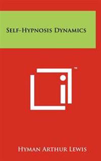 Self-Hypnosis Dynamics