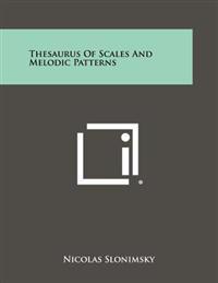 Thesaurus of Scales and Melodic Patterns