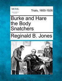 Burke and Hare the Body Snatchers
