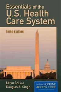 Essentials of the U.S. Health Care System with Access Code