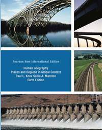 Human Geography: Pearson New International Edition
