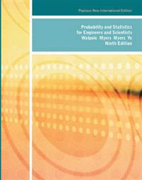 Probability and Statistics for Engineers and Scientists: Pearson New International Edition