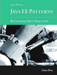 Real World Java Ee Patterns-Rethinking Best Practices