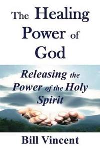 The Healing Power of God