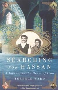 Searching for Hassan: A Journey to the Heart of Iran