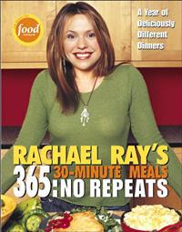 Rachael Ray 365: No Repeats: A Year of Deliciously Different Dinners