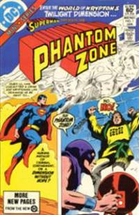 Superman Presents: The Phantom Zone