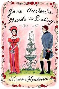 Jane Austen's Guide to Dating