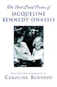 The Best-Loved Poems of Jacqueline Kennedy Onassis