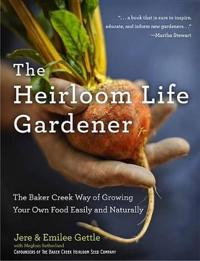 The Heirloom Life Gardener