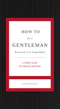 How to Be a Gentleman
