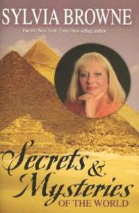 Secrets and Mysteries of the World