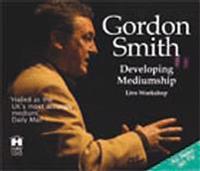 Developing Mediumship with Gordon Smith