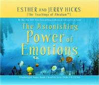 The Astonishing Power of Emotions