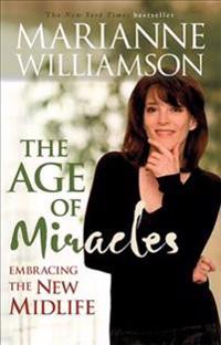 The Age of Miracles: Embracing the New Midlife