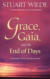 Grace, Gaia, and the End of Days