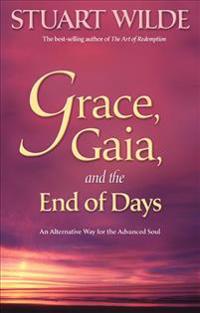 Grace, Gaia, and the End of Days