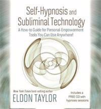 Self-Hypnosis and Subliminal Technology