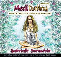 Medidating: Meditations for Fearless Romance