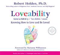 Loveability: Knowing How to Love and Be Loved