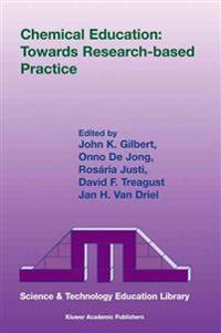 Chemical Education: Towards Research-Based Practice