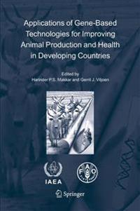 Applications of Gene-Based Technologies for Improving Animal Production and Health in Developing Countries