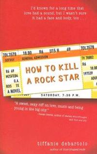 How to Kill a Rock Star