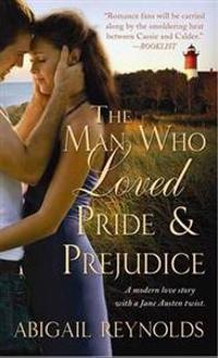 The Man Who Loved Pride and Prejudice