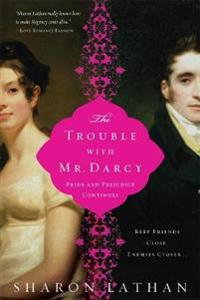 The Trouble with Mr Darcy