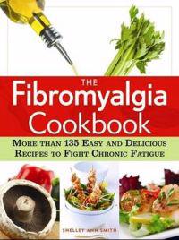 The Fibromyalgia Cookbook
