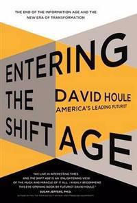 Entering the Shift Age