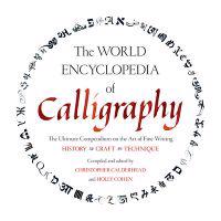 The World Encyclopedia of Calligraphy